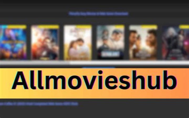All Movies Hub 4u: Your Ultimate Destination for Movie Lovers